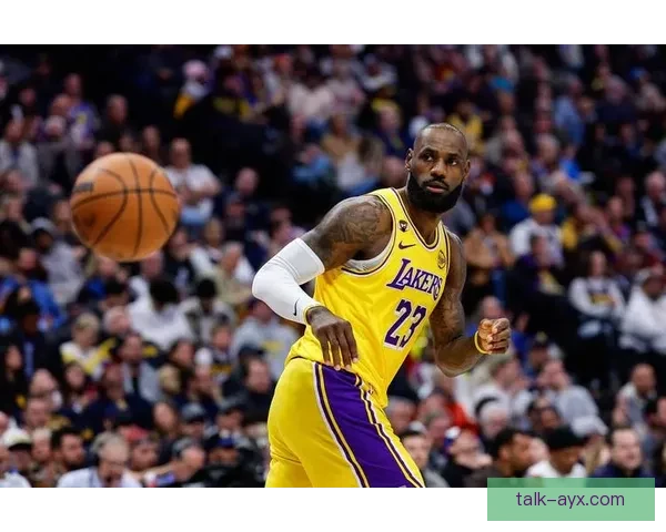 湖人逆转勇士詹姆斯末节爆发创赛季新高关键战防守锁定季后赛席位